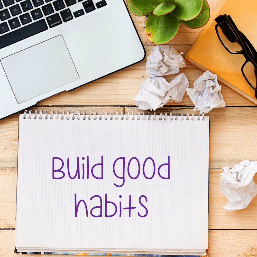 Why Good Habits Are Important!